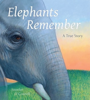 Elephants Remember: A True Story by Jennifer O'Connell - Langley-Adams ...